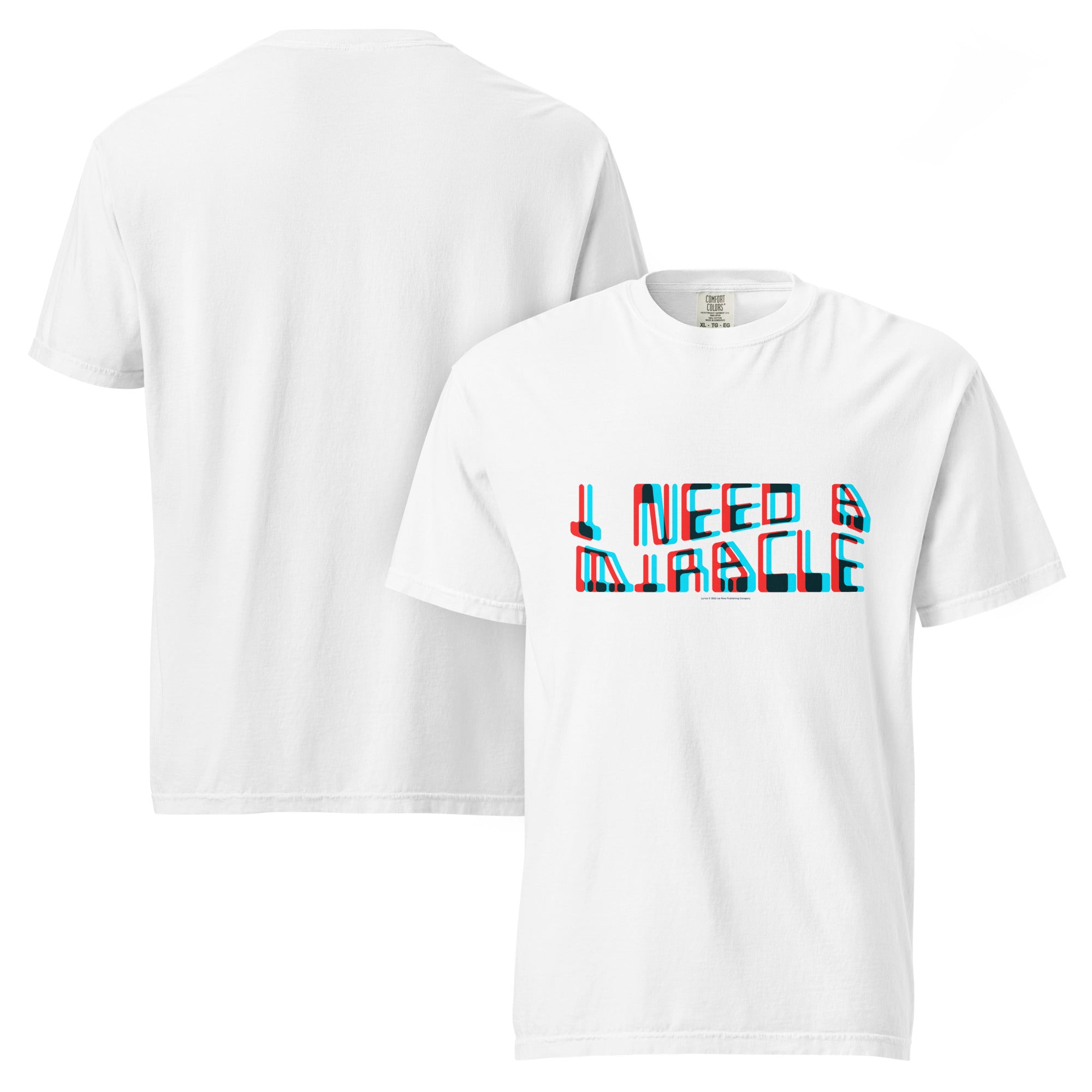 Grateful Dead Lyrics | Comfort Tee | I Need A Miracle White